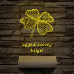 Négy levelű lóhere személyre szabott 20 cm fa talppal 7 színű 3D led lámpa  