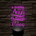 A világnak csak egy anya vagy – 7 színű, színváltós 3D LED lámpa