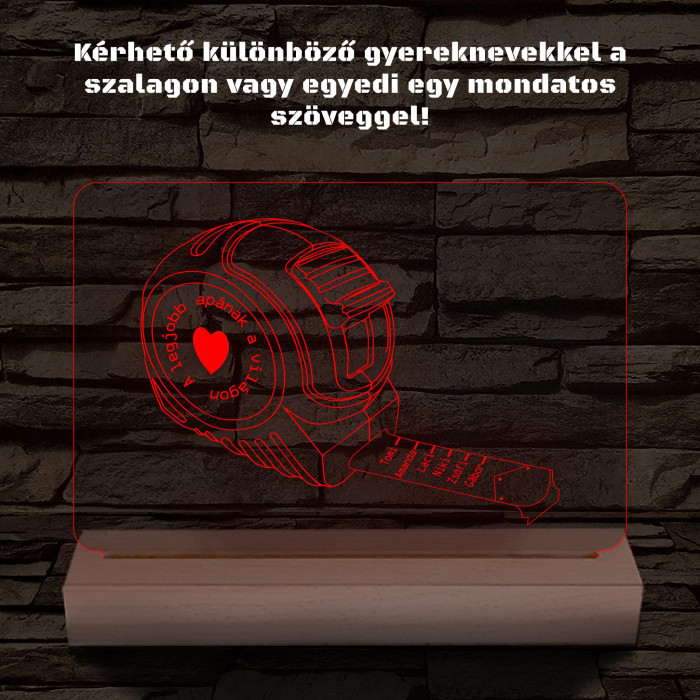 Apák napi mérőszalag gyerek nevekkel személyre szabott fa talppal 7 színű 3D led lámpa