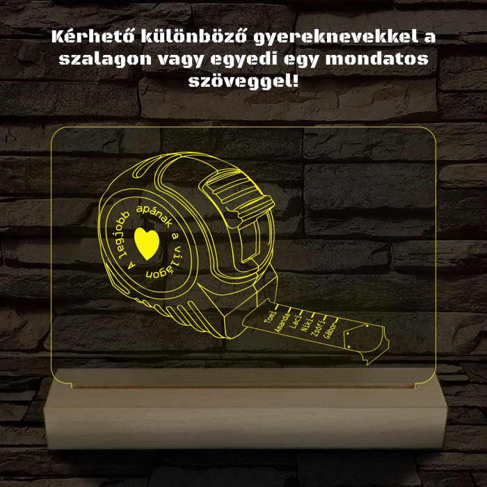 Apák napi mérőszalag gyerek nevekkel személyre szabott fa talppal 7 színű 3D led lámpa