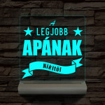 A legjobb Apának személyre szabott fa talppal 7 színű 3D led lámpa